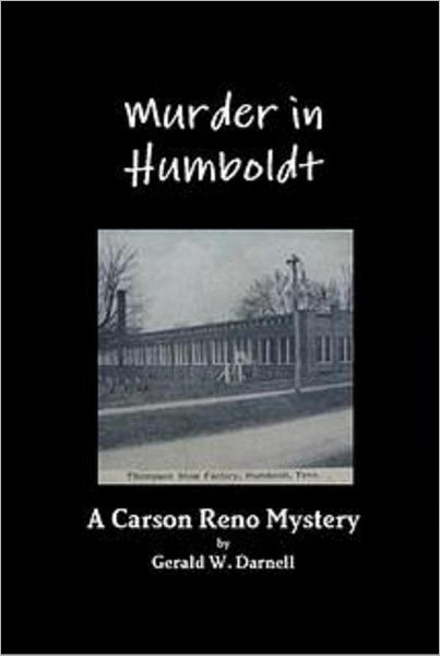 Murder in Humboldt: A Carson Reno Mystery