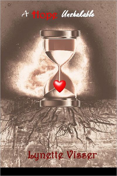 A Hope Unshakable