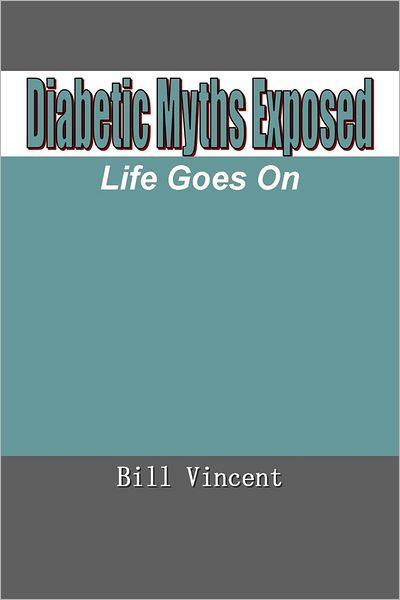 Diabetic Myths Exposed: Life Goes On