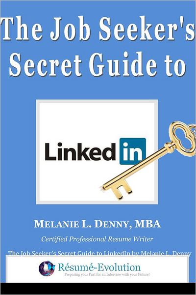 The Job Seeker's Secret Guide to LinkedIn