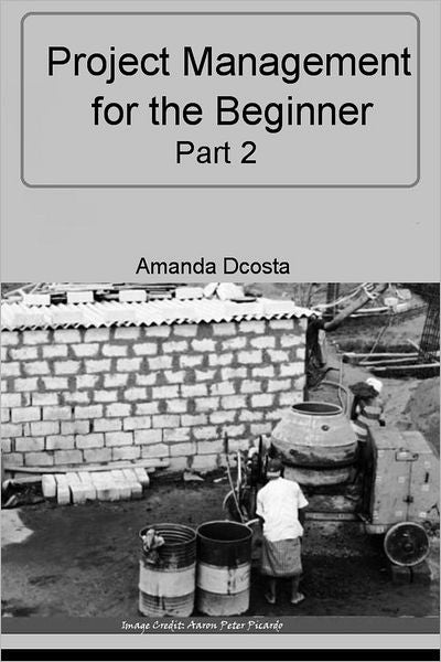 Project Management for the Beginner: Part 2