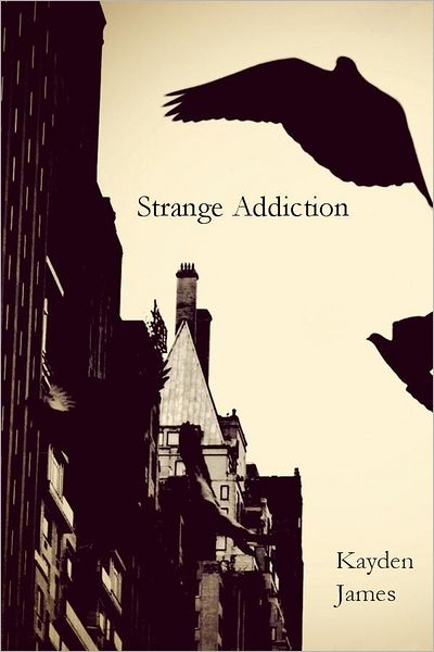 Strange Addiction