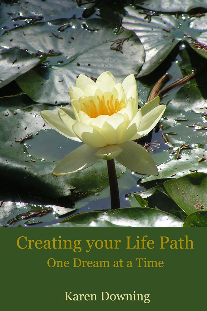 Creating your Life Path: One Dream at a Time