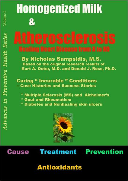 Homogenized Milk & Atherosclerosis: Healing Heart Disease from A to XO