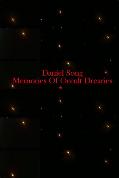 Memories Of Occult Drearies: *