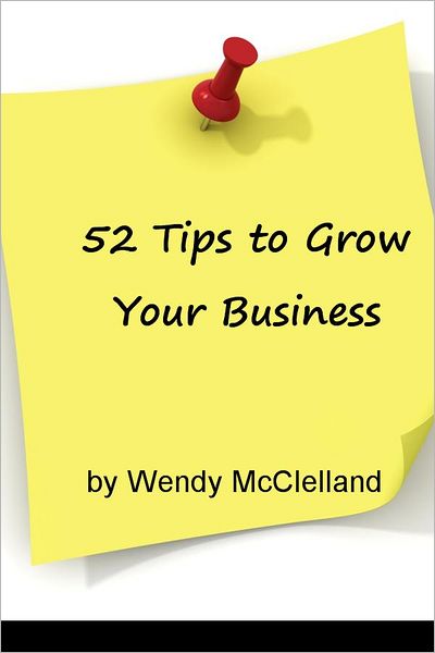 52 Tips to Grow Your Business