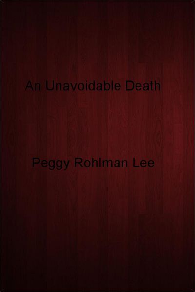 An Unavoidable Death: Book One of the Detectives and Nurses Murder Mystery Series