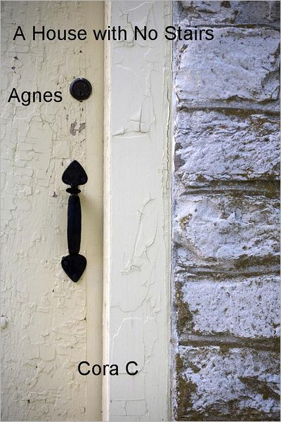 A House with No Stairs: Agnes