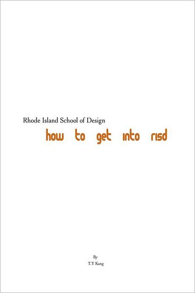 Rhode Island School of Design: How to get into RISD