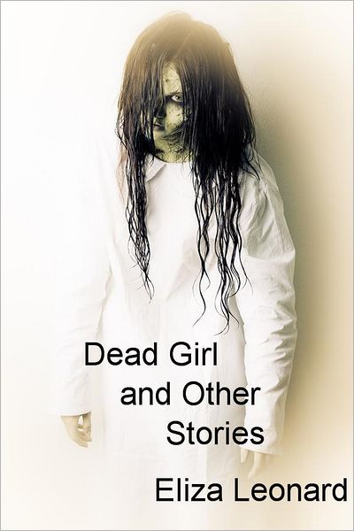 Dead Girl and Other Stories