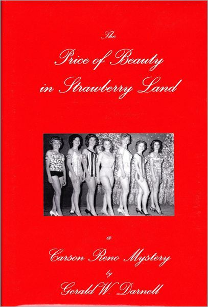The Price of Beauty in Strawberry Land: Carson Reno Mystery Series