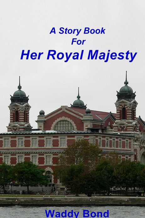 A Story Book For Her Royal Majesty
