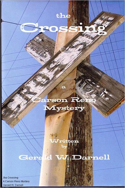 The Crossing: A Carson Reno Mystery