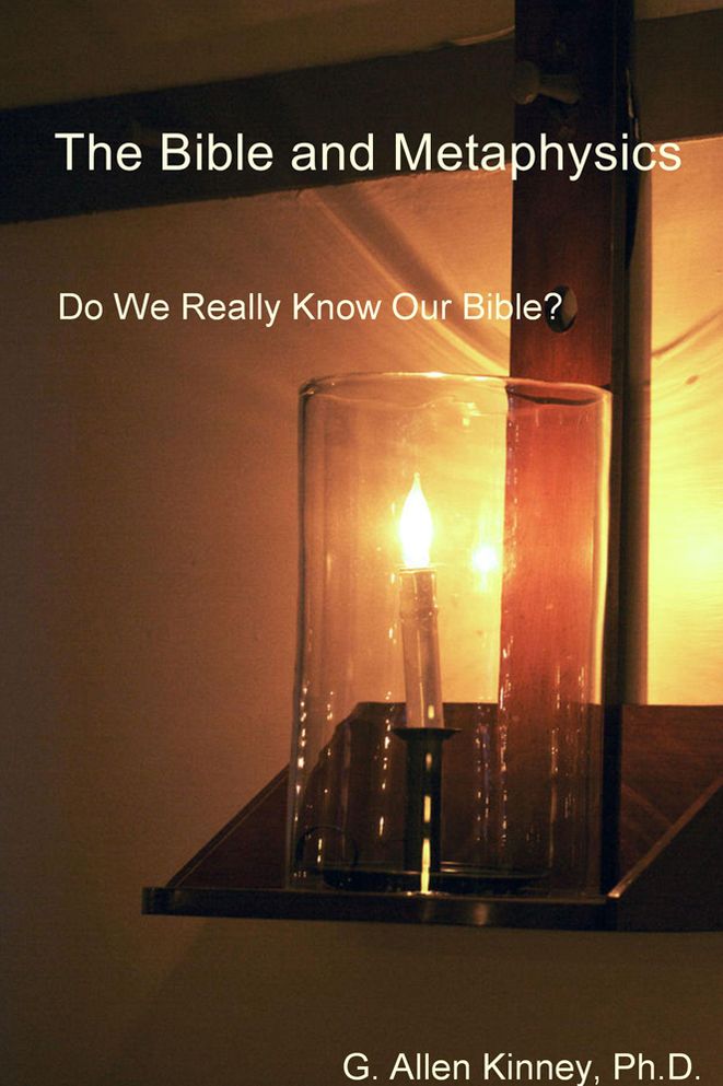 The Bible and Metaphysics: Do We Really Know Our Bible?