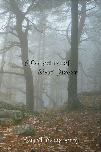 A Collections of Short Pieces