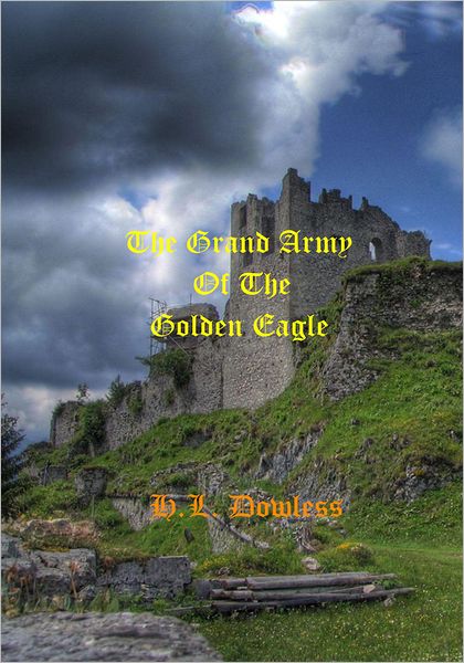 The Grand Army Of The Golden Eagle