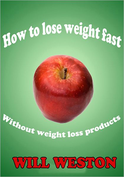 How to lose weight fast without weight loss products