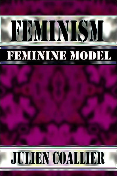 Feminism: Feminine Model