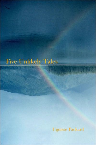 Five Unlikely Tales