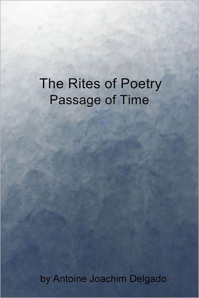 The Rites of Poetry: Passage of Time