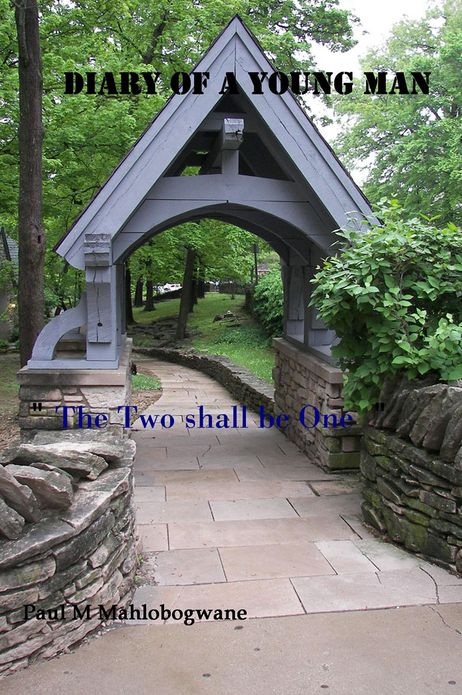 Diary of a young man: "The Two shall be One"