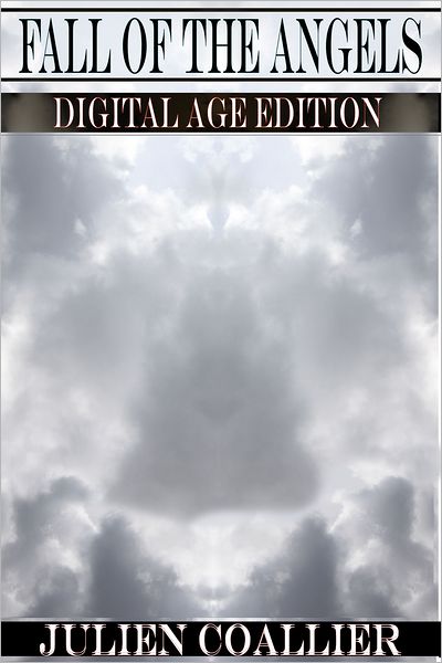 Fall of the Angels: Digital Age Edition
