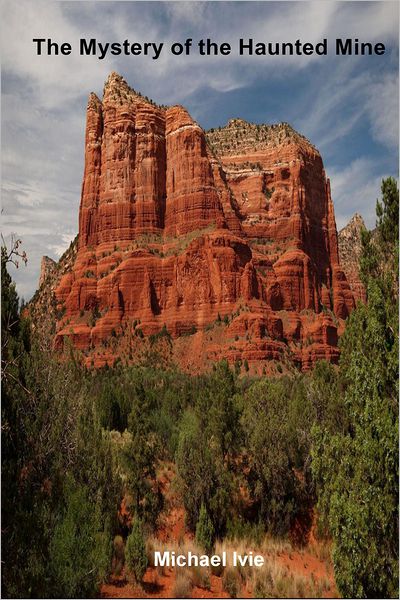 The Mystery of the Haunted Mine