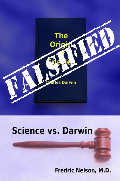 Falsified: Science vs. Darwin