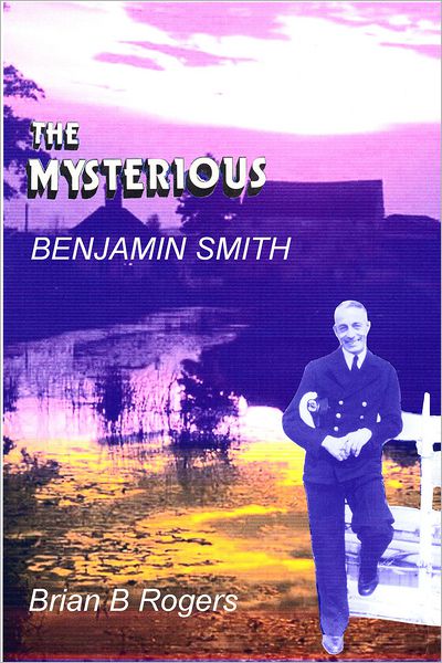 The Mysterious Benjamin Smith