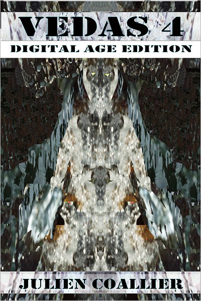 Vedas 4: Digital Age Edition