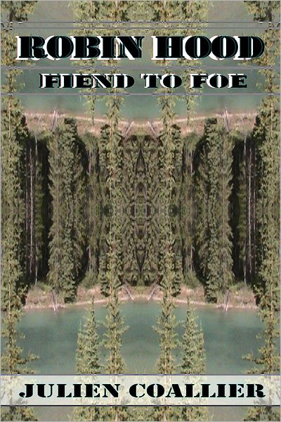 Robin Hood: Fiend into Foe