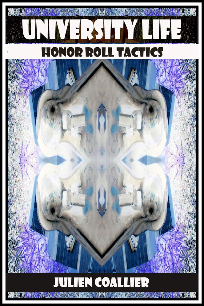University Life: Honor Roll Tactics