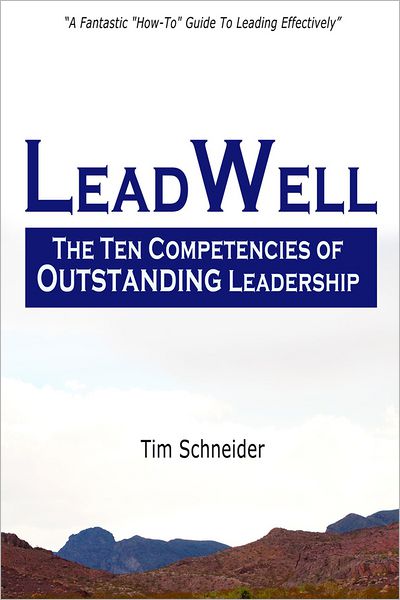 LeadWell-The Ten Competencies of Outstanding Leadership