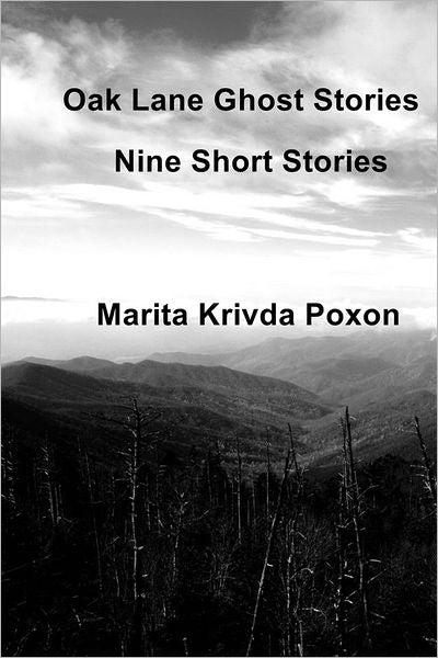 Oak Lane Ghost Stories: Nine Short Stories
