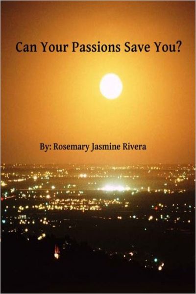 Can Your Passions Save You?