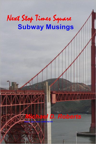 Next Stop Times Square: Subway Musings