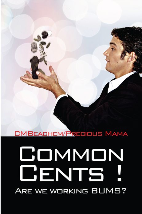 Common Cents: Are We Working Bums?