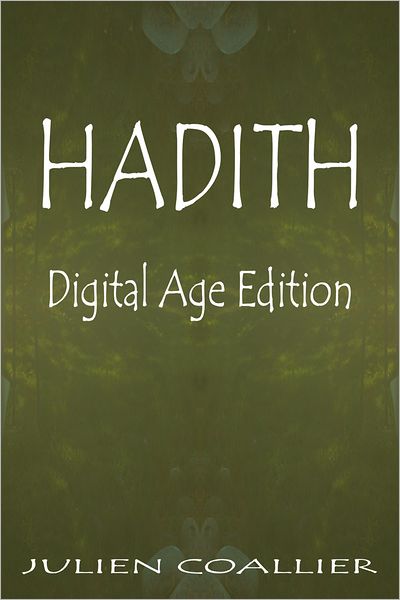 Hadith: Digital Age Edition