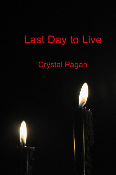 Last Day to Live