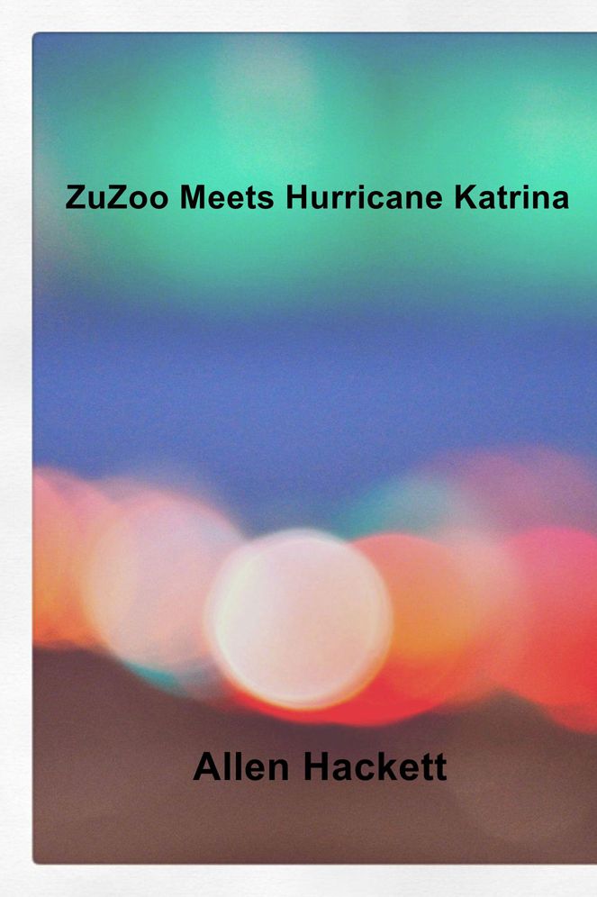 ZuZoo Meets Hurricane Katrina: Dark Urban Tales & Rhymes