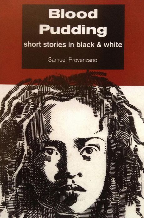 Blood Pudding and other short stories in black & white