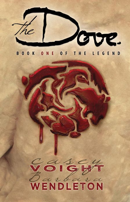 The DOVE: Book One of the Legend