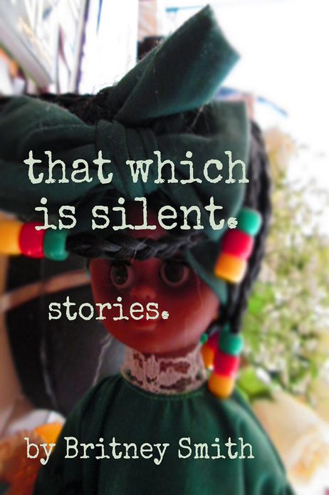 That Which Is Silent: Stories