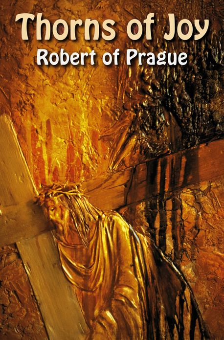 Thorns of Joy: Journey from the darkness & Thorns of communism into the light of Liberty became perforce a quest to find God. That encounter turned into Joy.