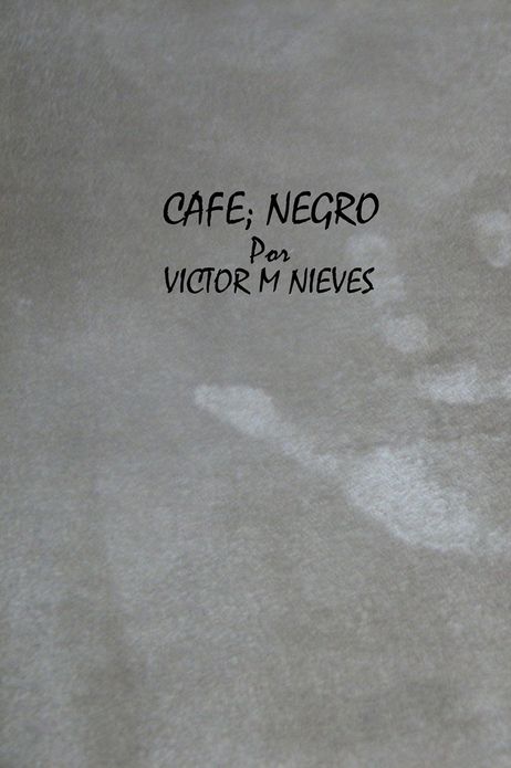 Cafe Negro: Por