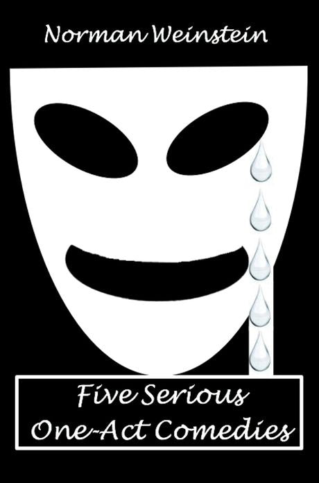 Five Serious One-Act Comedies