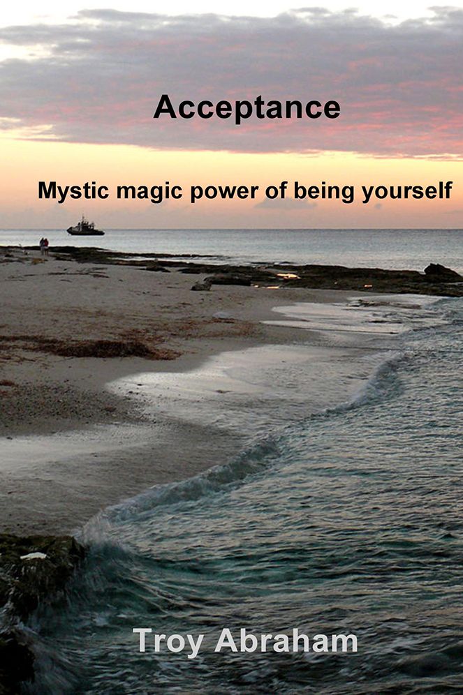 Acceptance: Mystic magic power of being yourself