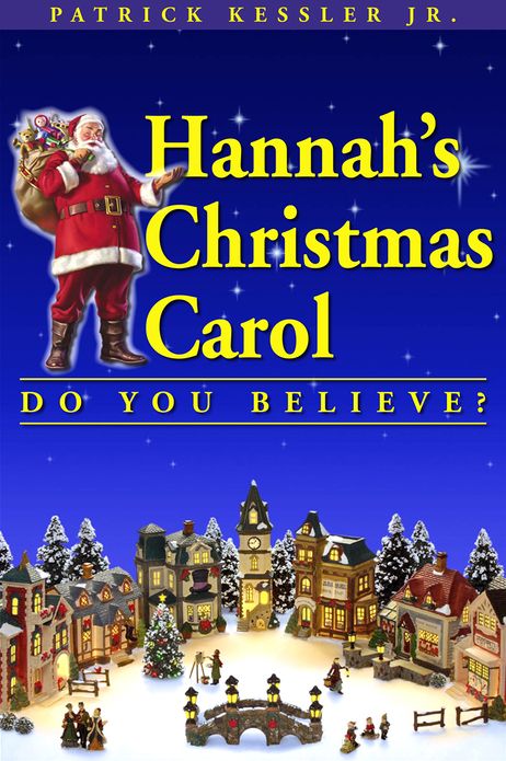 Hannah's Christmas Carol: Do you believe?