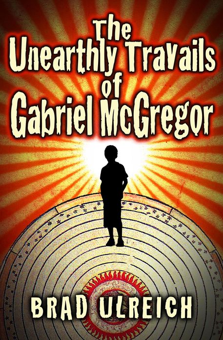 The Unearthly Travails of Gabriel McGregor