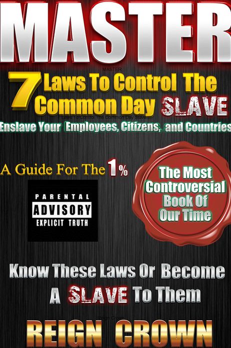Master: 7 Laws To Control The Common Day Slave